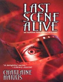      Last Scene Alive