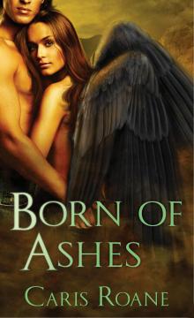      Born of Ashes