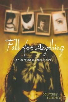      Fall for Anything