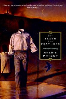      Not Flesh Nor Feathers