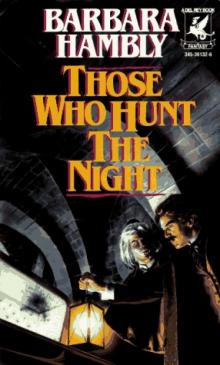      Those Who Hunt the Night