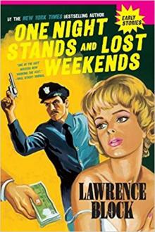      One Night Stands and Lost Weekends