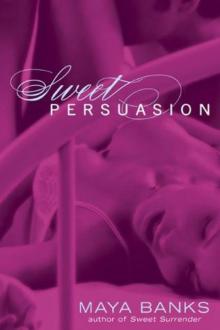      Sweet Persuasion