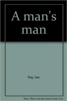     A Man's Man