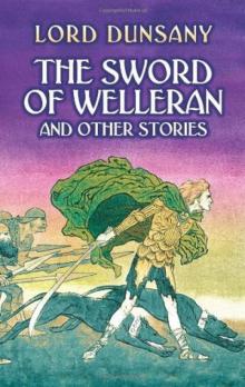      The Sword of Welleran and Other Stories