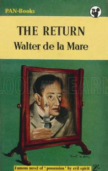      The Return