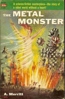      The Metal Monster