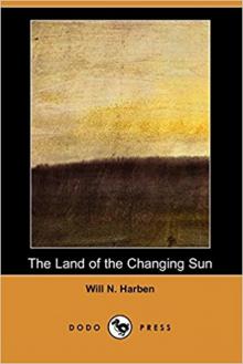      Land of the Changing Sun