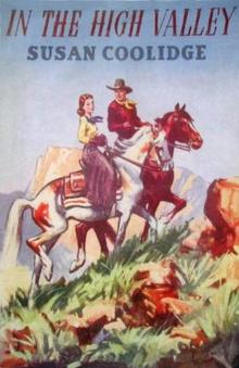     In the High Valley