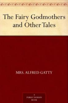      The Fairy Godmothers and Other Tales