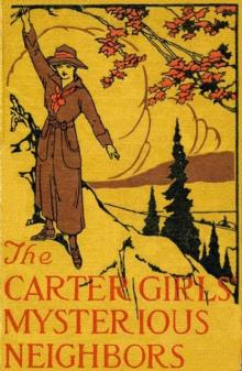      The Carter Girls' Mysterious Neighbors