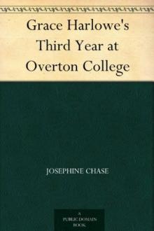      Grace Harlowe's Second Year at Overton College