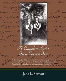      A Campfire Girl's First Council Fire