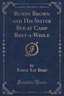      Bunny Brown and His Sister Sue at Camp Rest-A-While