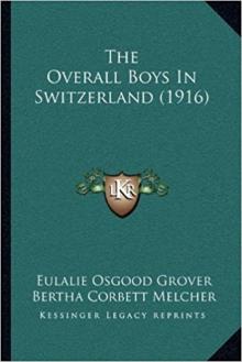      The Overall Boys in Switzerland