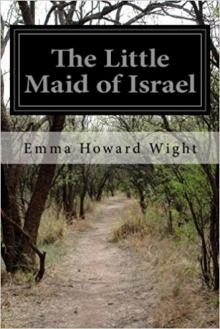      The Little Maid of Israel