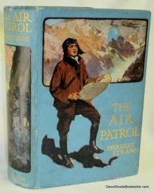      The Air Patrol: A Story of the North-west Frontier
