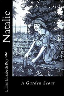      Natalie: A Garden Scout