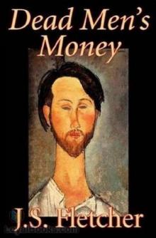      Dead Men's Money