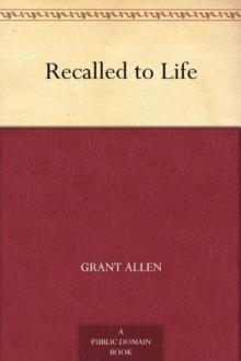      Recalled to Life