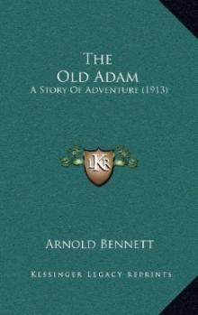      The Old Adam: A Story of Adventure