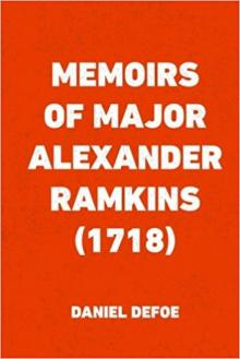      Memoirs of Major Alexander Ramkins (1718)