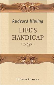      Life's Handicap: Being Stories of Mine Own People