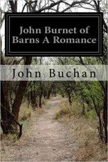      John Burnet of Barns: A Romance