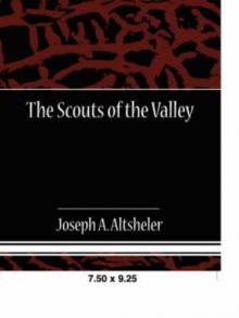      The Scouts of the Valley