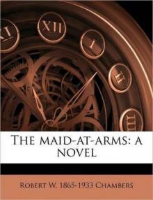      The Maid-At-Arms: A Novel