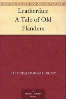      Leatherface: A Tale of Old Flanders