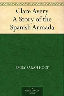      Clare Avery: A Story of the Spanish Armada