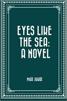      Eyes Like the Sea: A Novel