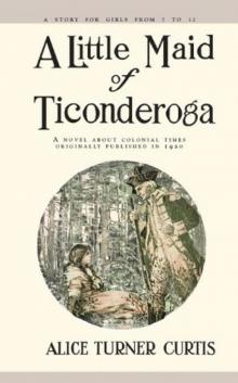      A Little Maid of Ticonderoga