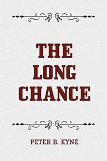      The Long Chance
