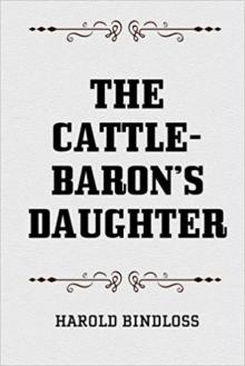      The Cattle-Baron's Daughter
