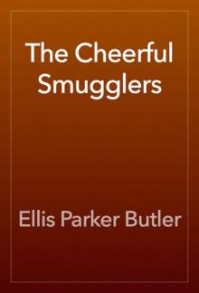      The Cheerful Smugglers