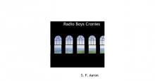     Radio Boys Cronies