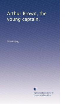      Arthur Brown, The Young Captain