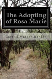      The Adopting of Rosa Marie
