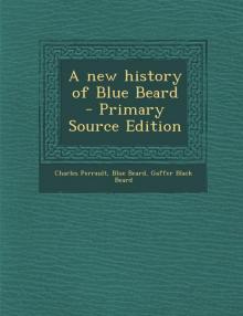      A New History of Blue Beard
