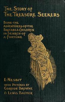      The Story of the Treasure Seekers