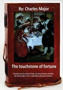      The Touchstone of Fortune