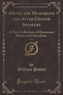      Among the Humorists and After Dinner Speakers, Vol. 1