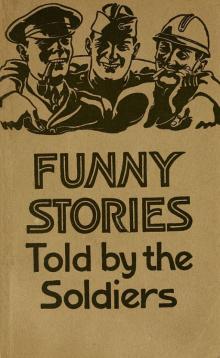      Funny Stories Told by the Soldiers