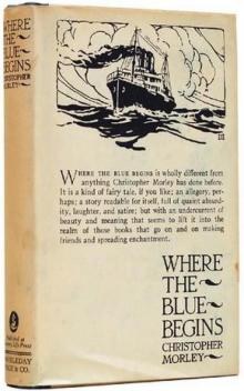      Where the Blue Begins