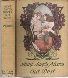      Aunt Jane's Nieces out West