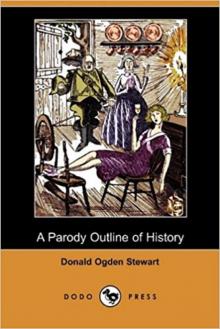      A Parody Outline of History