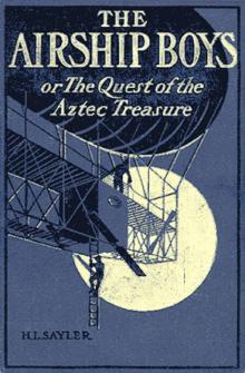      Air Ship Boys : Or, the Quest of the Aztec Treasure