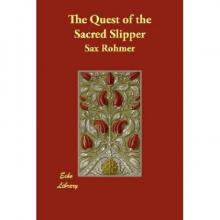      The Quest of the Sacred Slipper